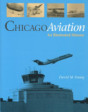 Chicago aviation : an illustrated history /