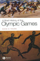 A brief history of the Olympic games /