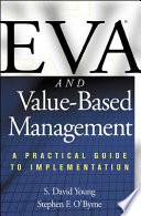 EVA and value based management : a practical guide to implementation /