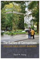 The battles of Germantown : effective public history in America /