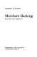 Merchant banking: practice and prospects /