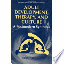 Adult development, therapy, and culture : a postmodern synthesis /