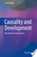 Causality and Development : Neo-Eriksonian Perspectives /