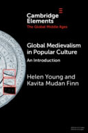Global medievalism in popular culture : an introduction /