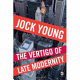 The vertigo of late modernity /