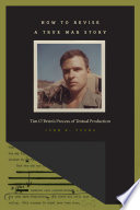 How to revise a true war story : Tim O'Brien's process of textual production /