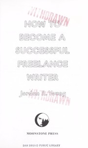 How to become a successful freelance writer /