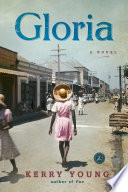 Gloria : a novel /