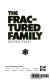 The fractured family /