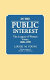 In the public interest : the League of Women Voters, 1920-1970 /