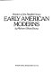 Early American moderns ; painters of the Stieglitz Group.