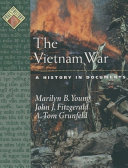 The Vietnam War : a history in documents /