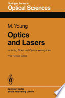 Optics and lasers : including fibers and optical waveguides /