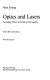 Optics and lasers : an engineering physics approach /