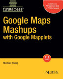 Google Maps mashups with Google Mapplets.