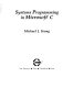 Systems programming in Microsoft C /