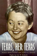 Texas, her Texas : the life and times of Frances Goff /