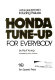 Honda tune-up for everybody : all models, 1973-1980, including Prelude /
