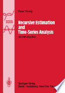Recursive Estimation and Time-Series Analysis : an Introduction /
