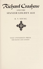 Richard Crashaw and the Spanish Golden Age /