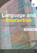 Language and interaction : an advanced resource book /