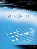 Stem cell forecast, 2005-2015 /