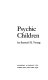 Psychic children /
