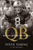 QB : my life behind the spiral /