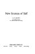 New sources of self /