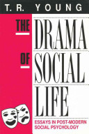 The drama of social life : essays in post-modern social psychology /