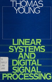 Linear systems and digital signal processing /