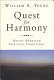 Quest for harmony : Native American spiritual traditions /