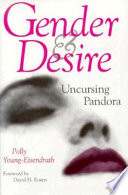 Gender and desire : uncursing Pandora /