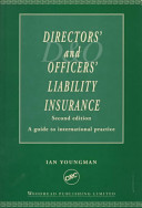 Directors' and officers' liability insurance : a guide to international practice /