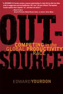 Outsource : competing in the global productivity race /