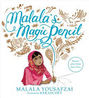 Malala's magic pencil /