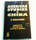 American studies in China : a directory /
