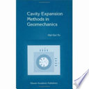 Cavity expansion methods in geomechanics /