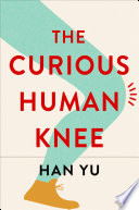 The curious human knee /