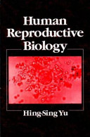 Human reproductive biology /