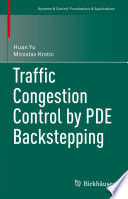 Traffic Congestion Control by PDE Backstepping /