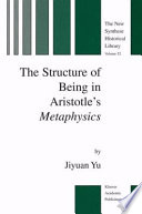 The structure of being in Aristotle's Metaphysics /