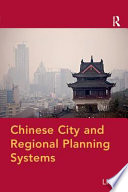 Chinese city and regional planning systems /