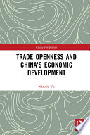Trade openness and China's economic development /
