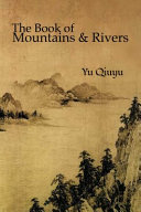 The book of mountains and rivers /