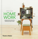 Homework : design solutions for working from home : with 450 illustrations /