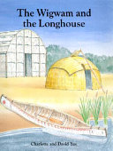 The wigwam and the longhouse /