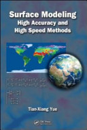 Surface modeling : high accuracy and high speed methods /