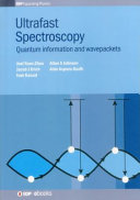 Ultrafast spectroscopy : quantum information and wavepackets /