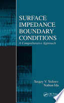 Surface impedance boundary conditions : a comprehensive approach /